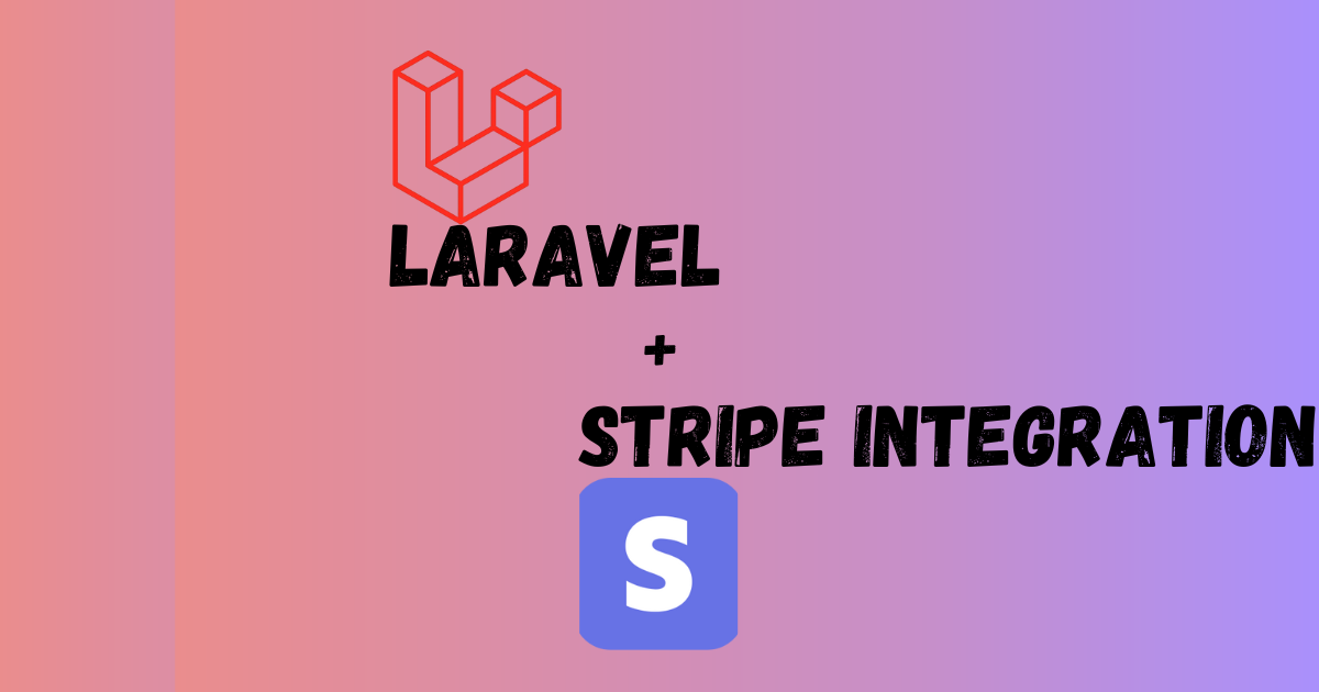 Read more about the article Stripe Payment Gateway integration into Laravel Application 2024